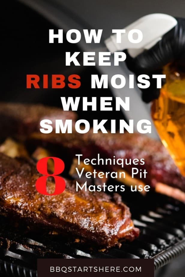 How To Keep Ribs Moist When Smoking 8 Easy Tips Bbq Starts Here