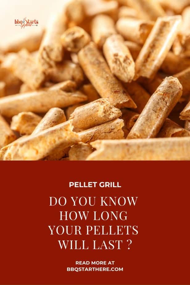 How Long Do Pellets Last In A Pellet Grill Bbq Starts Here