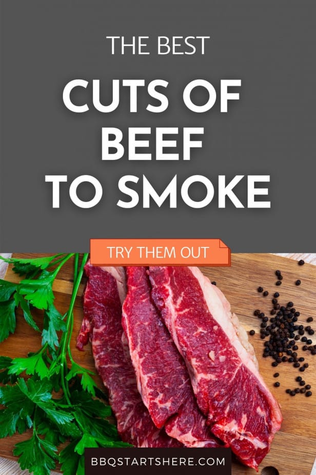 Best Cuts of Beef to Smoke (How to Smoke Them, What Wood to Use and More)